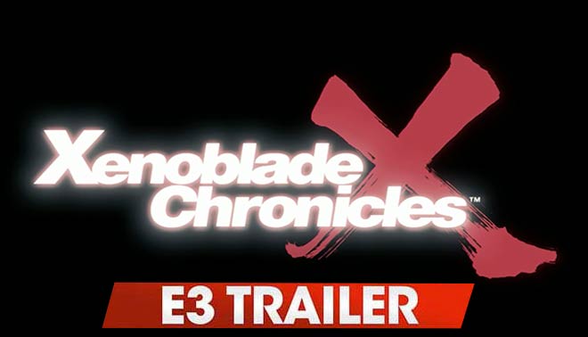 تریلر بازی Xenoblade Chronicles عنوان انحصاری WiiU پخش شده در E3 2015