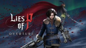بسته الحاقی جدید Lies of P با نام Overture معرفی شد