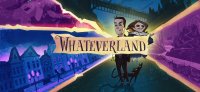 Whateverland review 